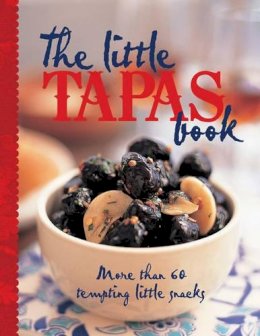 Murdoch Books Test Kitchen - The Little Tapas Book - 9781742660301 - V9781742660301