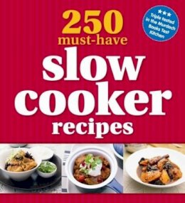 Murdoch Books Test Kitchen - 250 Must-have Slow Cooker Recipes - 9781742669021 - 9781742669021