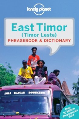 Lonely Planet - Lonely Planet East Timor Phrasebook & Dictionary - 9781743211823 - V9781743211823