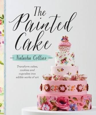 Natasha Collins - The Painted Cake - 9781743361061 - V9781743361061
