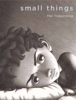 Mel Tregonning - Small Things - 9781743368725 - 9781743368725 Mel Tregonning - Small Things - 9781743368725 - 9781743368725