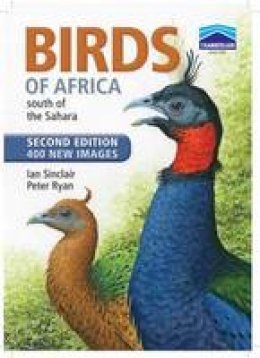 Ian Sinclair - Birds of Africa South of the Sahara - 9781770076235 - V9781770076235