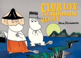 Tove Jansson - Club Life in Moomin Valley - 9781770462434 - V9781770462434