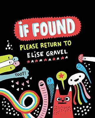 Elise Gravel - If Found Please Return to Elise Gravel - 9781770462786 - V9781770462786