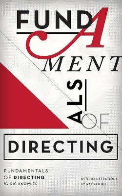Ric Knowles - Fundamentals of Directing - 9781770914704 - V9781770914704