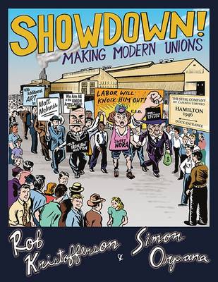 Rob Kristofferson - Showdown!: Making Modern Unions - 9781771132725 - V9781771132725