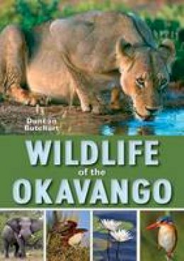 Duncan Butchart - Wildlife of the Okavango - 9781775843382 - V9781775843382