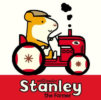 William Bee - Stanley the Farmer - 9781780080482 - V9781780080482