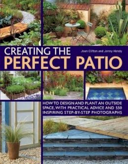 Joan Clifton - Creating the Perfect Patio - 9781780190242 - V9781780190242