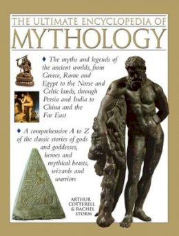 Cotterell Arthur - Ultimate Encyclopedia of Mythology - 9781780191881 - V9781780191881