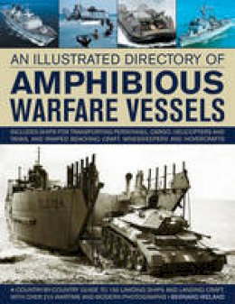 Bernard Ireland - An Illustrated Directory of Amphibious Warfare Vessels - 9781780192437 - V9781780192437