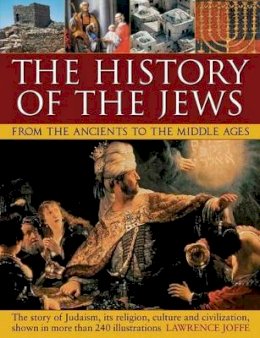Joffee Lawrence - History of the Jews from the Ancients to the Middle Ages - 9781780193182 - V9781780193182