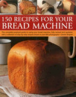 Shapter Janine - 150 Recipes for Your Bread Machine - 9781780193403 - V9781780193403