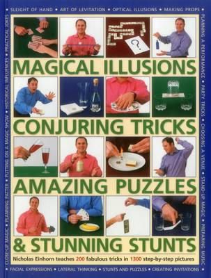 Nicholas Einhorn - Magical Illusions, Conjuring Tricks, Amazing Puzzles & Stunning Stunts - 9781780194493 - V9781780194493