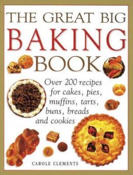 Clements Carol - Great Big Baking Book - 9781780194745 - V9781780194745