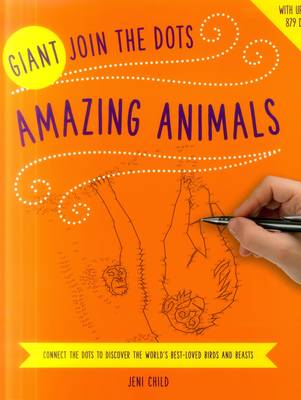 Glyn Bridgewater - Giant Join the Dots: Amazing Animals: Connect The Dots To Reveal The World'S Best-Loved Birds And Beasts - 9781780195032 - V9781780195032