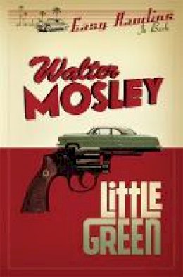 Walter Mosley - Little Green: Easy Rawlins 12 - 9781780226057 - V9781780226057