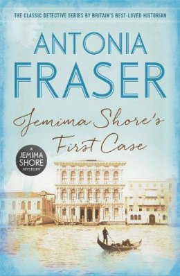 Antonia Fraser - Jemima Shore´s First Case: A Jemima Shore Mystery - 9781780228624 - V9781780228624