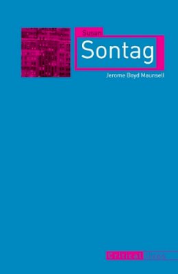 Jerome Boyd Maunsell - Susan Sontag - 9781780232881 - V9781780232881 Jerome Boyd Maunsell - Susan Sontag - 9781780232881 - V9781780232881