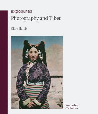 Clare Harris - Photography and Tibet - 9781780236520 - V9781780236520