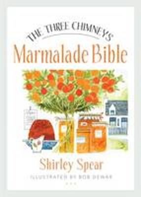 Shirley Spear - The Three Chimneys Marmalade Bible - 9781780274133 - V9781780274133
