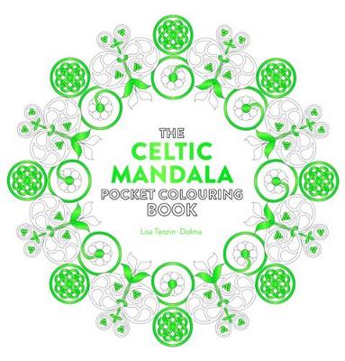 Lisa Tenzin-Dolma - Celtic Mandala Pocket Colouring Book - 9781780289410 - V9781780289410