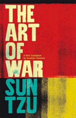 Jonathan Clements - The Art of War: A New Translation - 9781780330013 - V9781780330013
