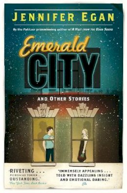 Jennifer Egan - Emerald City and Other Stories - 9781780331218 - V9781780331218