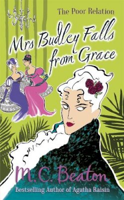 M.c. Beaton - Mrs Budley Falls from Grace - 9781780333199 - V9781780333199