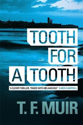 T. F. Muir - Tooth for a Tooth - 9781780337777 - V9781780337777