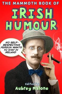 Aubrey Malone - The Mammoth Book of Irish Humour - 9781780337975 - 9781780337975