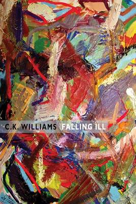 C. K. Williams - Falling Ill - 9781780373553 - V9781780373553