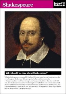 Instant Guides - Shakespeare: The Instant Guide - 9781780500126 - V9781780500126