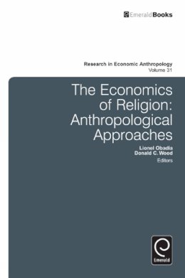 Lionel Obadia - Economics of Religion: Anthropological Approaches - 9781780522289 - V9781780522289