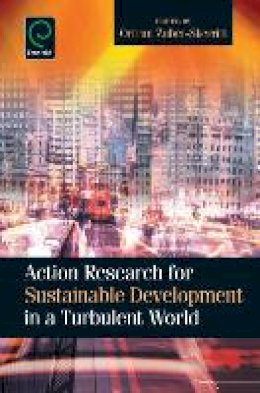 Ortr Zuber-Skerritt - Action Research for Sustainable Development in a Turbulent World - 9781780525488 - V9781780525488