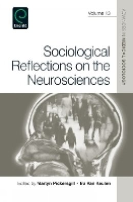 Martyn Pickersgill - Sociological Reflections on the Neurosciences - 9781780526324 - V9781780526324