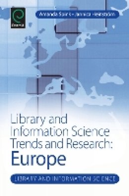 Amanda Spink - Library and Information Science Trends and Research: Europe - 9781780527147 - V9781780527147