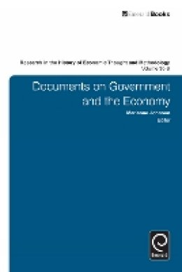 Ross B. Emmett - Research in the History of Economic Thought and Methodology: Documents on Government and the Economy - 9781780528267 - V9781780528267