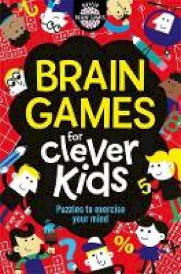 Gareth Moore B.sc (Hons) M.phil Ph.d - Brain Games For Clever Kids - 9781780552491 - V9781780552491