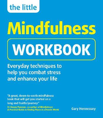 Gary Hennessy - The Little Mindfulness Workbook - 9781780591544 - V9781780591544