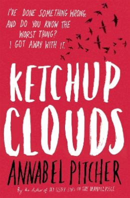 Annabel Pitcher - Ketchup Clouds - 9781780620312 - V9781780620312