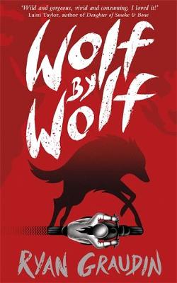 Ryan Graudin - Wolf by Wolf: A BBC Radio 2 Book Club Choice: Book 1 - 9781780622033 - V9781780622033