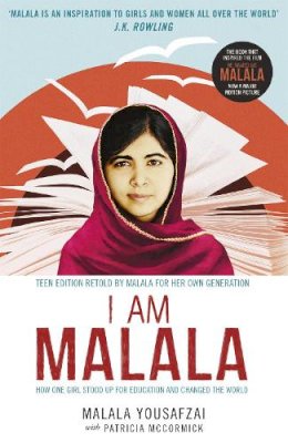 Malala Yousafzai - I Am Malala: How One Girl Stood Up for Education and Changed the World; Teen Edition Retold by Malala for her Own Generation - 9781780622163 - V9781780622163