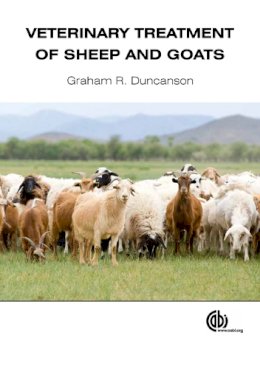 Dr Graham R Duncanson - Veterinary Treatment of Sheep and Goats - 9781780640037 - V9781780640037