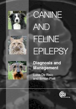 Luisa De Risio - Canine and Feline Epilepsy: Diagnosis and Management - 9781780641096 - V9781780641096