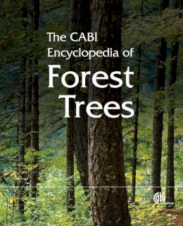 Cab International - CABI Encyclopedia of Forest Trees, The - 9781780642369 - V9781780642369