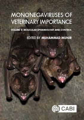 Muhammad Munir - Mononegaviruses of Veterinary Importance, Volume 2: Molecular Epidemiology and Control - 9781780644172 - V9781780644172
