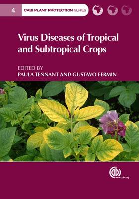 Paula Tennant - Virus Diseases of Tropical and Subtropical Crops - 9781780644264 - V9781780644264