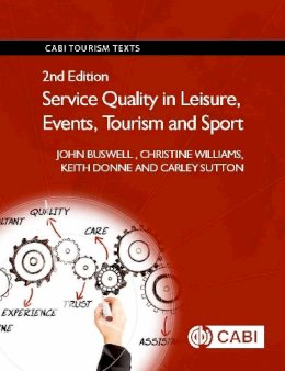 John Buswell - Service Quality in Leisure, Events, Tourism and Sport - 9781780645445 - V9781780645445