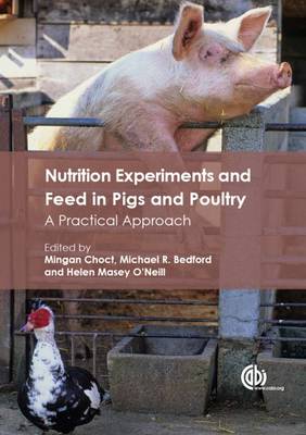 Michael Bedford - Nutrition Experiments in Pigs and Poultry: A Practical Guide - 9781780647005 - V9781780647005